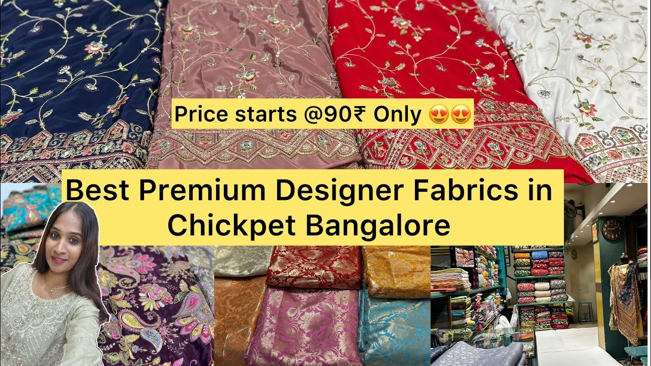 Best Designer Fabric in Chickpet Bangalore | Fabric Wholesalers and Retailers | Street Shopping