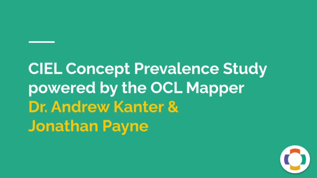 Исследование распространенности концепции CIEL, проведенное с помощью OCL Mapper | Презентация ко...