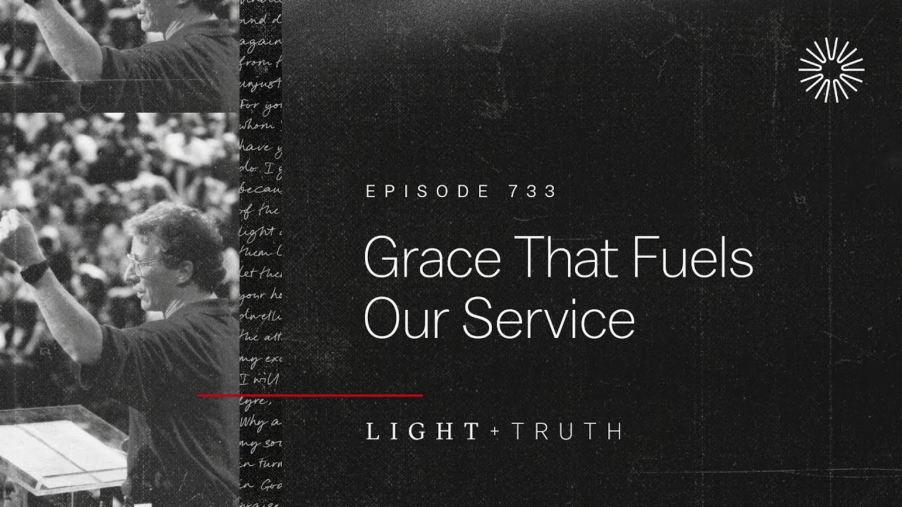 Grace That Fuels Our Service
