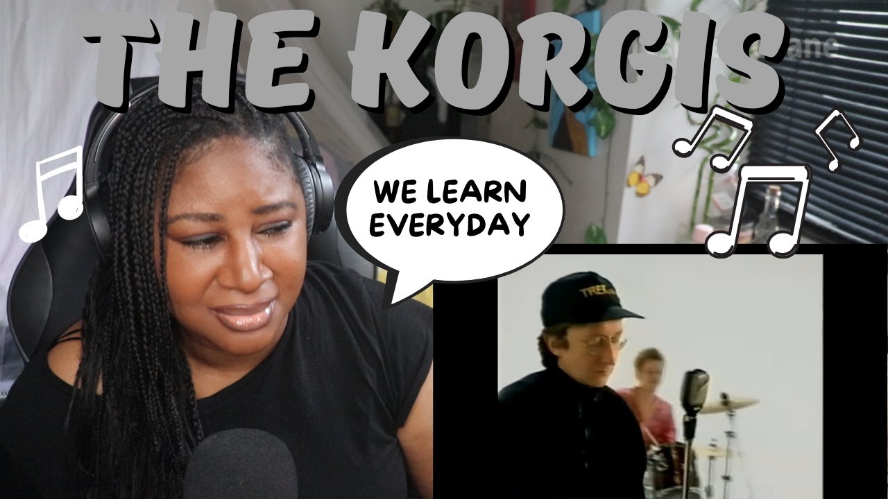 The Korgis - Everybody's got to learn sometime (1980) REACTION