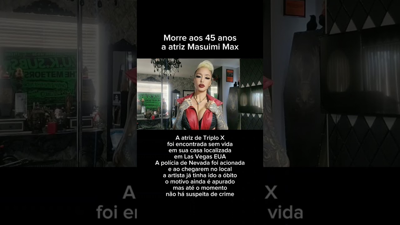 Morre aos 45 anos a atriz Masuimi Max #masuimimax