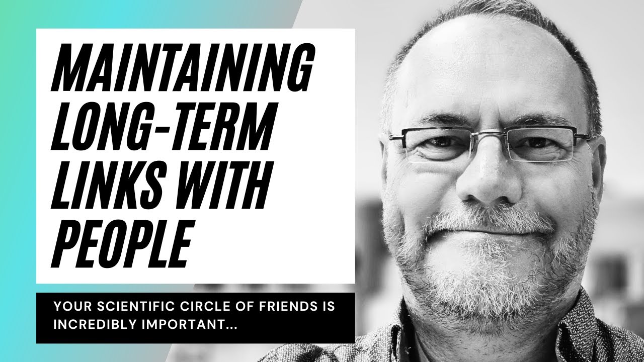 Maintaining long-term links with people in science #academia #PhD #professor