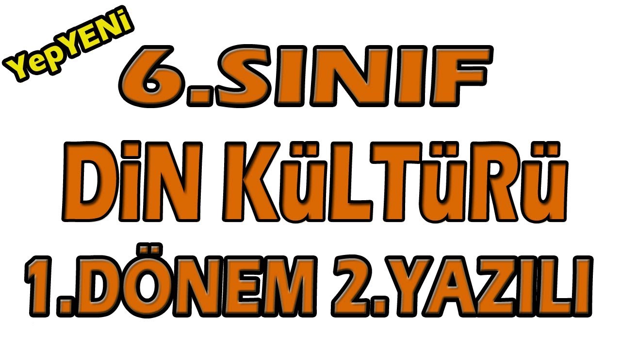 6.Sınıf Din Kültürü 1.Dönem 2.Yazılı Soruları | 6.Sınıf Din 1.dönem 2.Yazılı