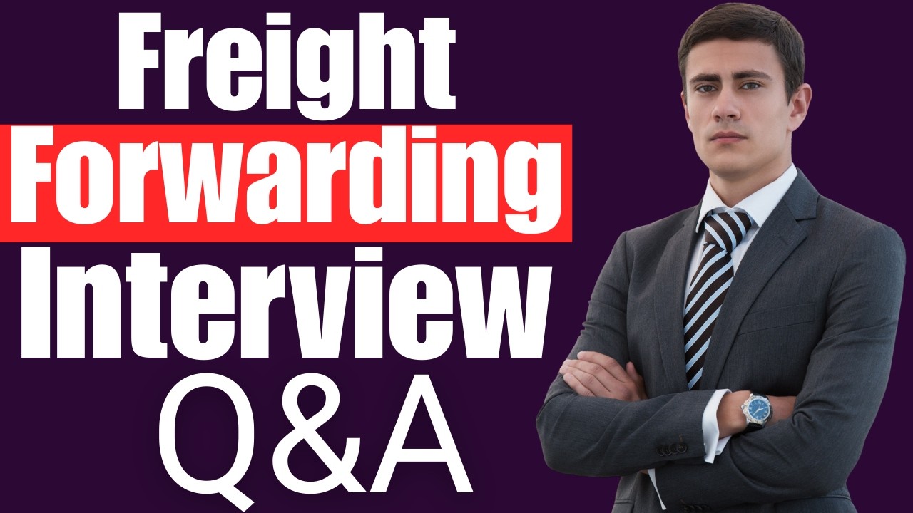 Freight Forwarding Interview Questions and Answers