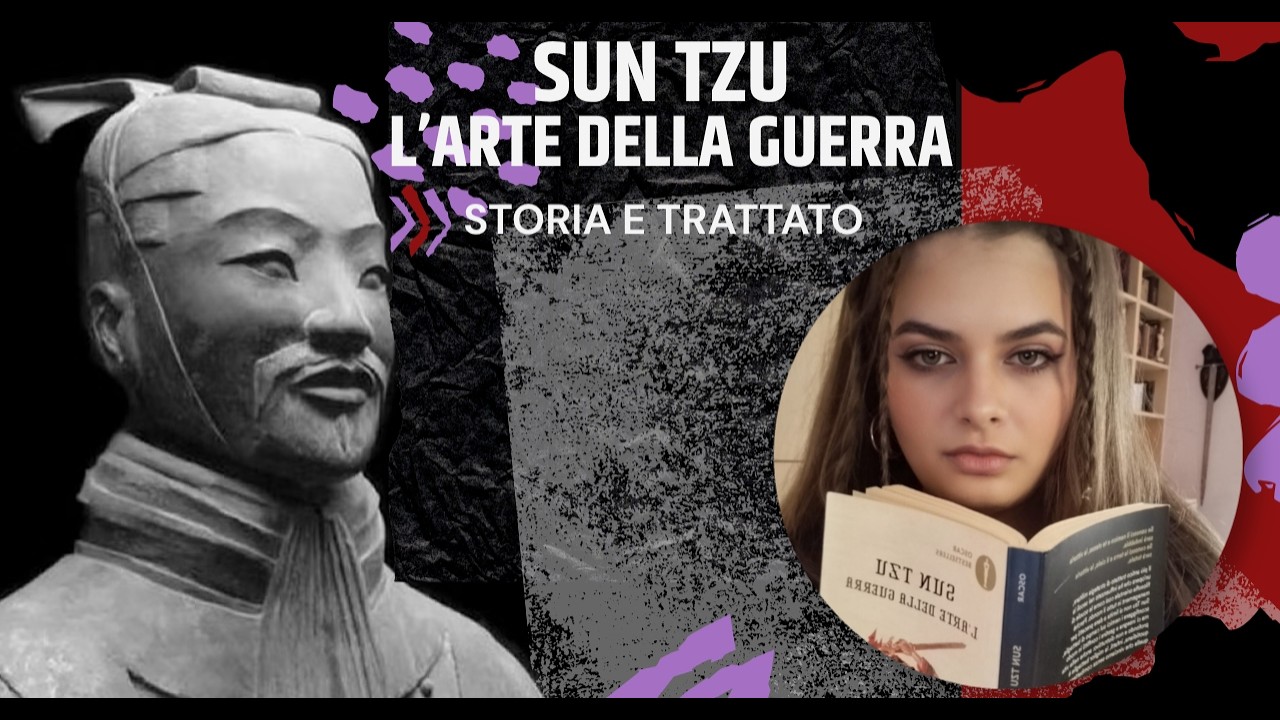 Sun Tzu e l'arte della guerra (no, non era un CEO) - Storia del trattato | Ep.1 Scrivere la guerra