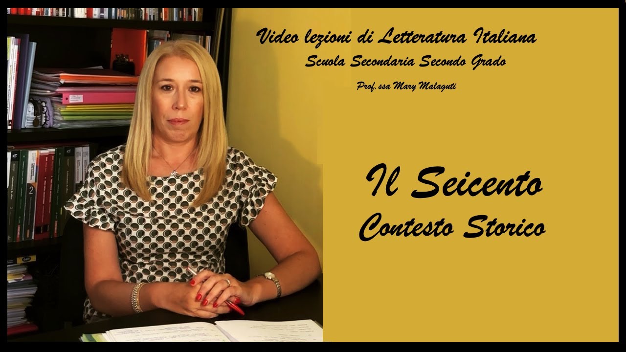 IL SEICENTO (contesto storico) - Video Lezione #1 