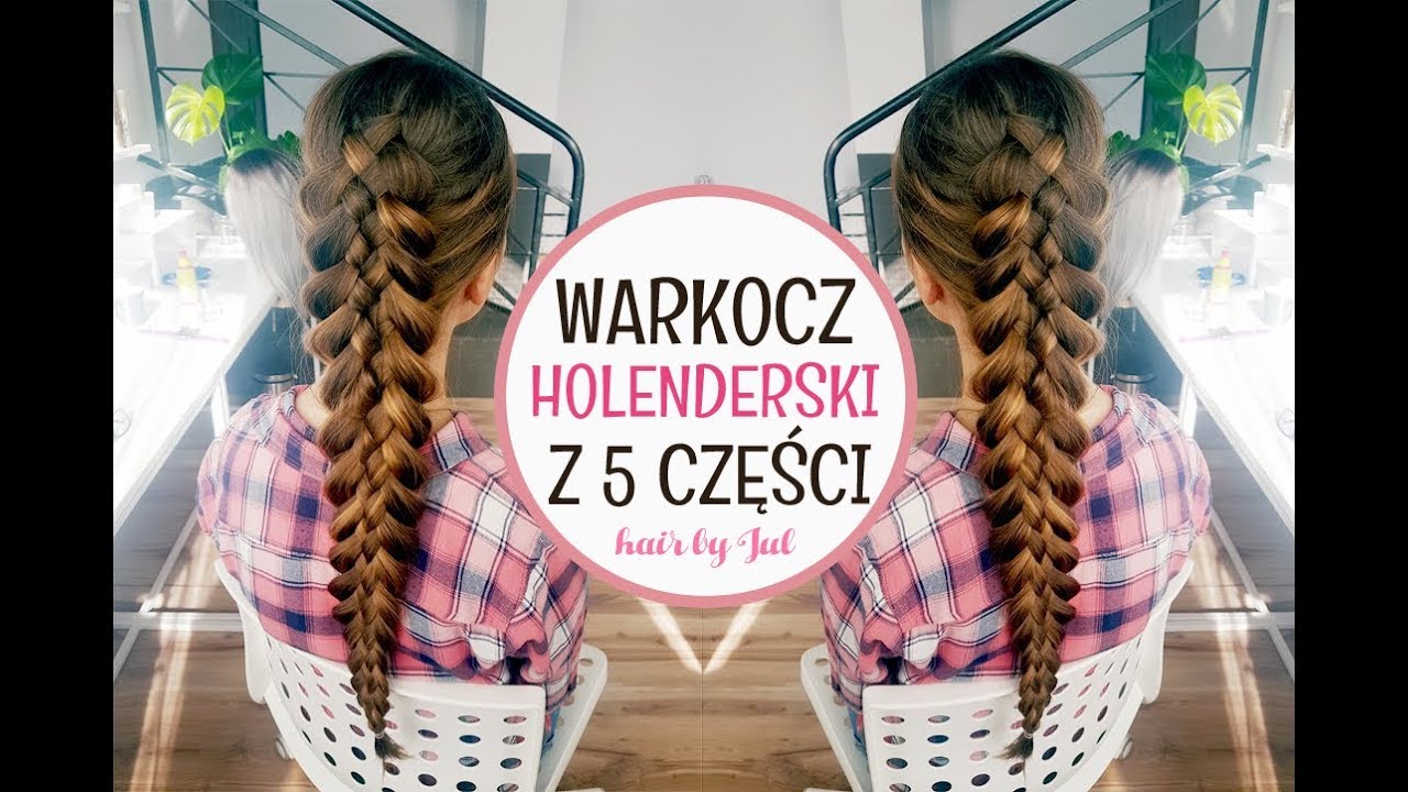 Warkocz holenderski z 5 części - hair by Jul