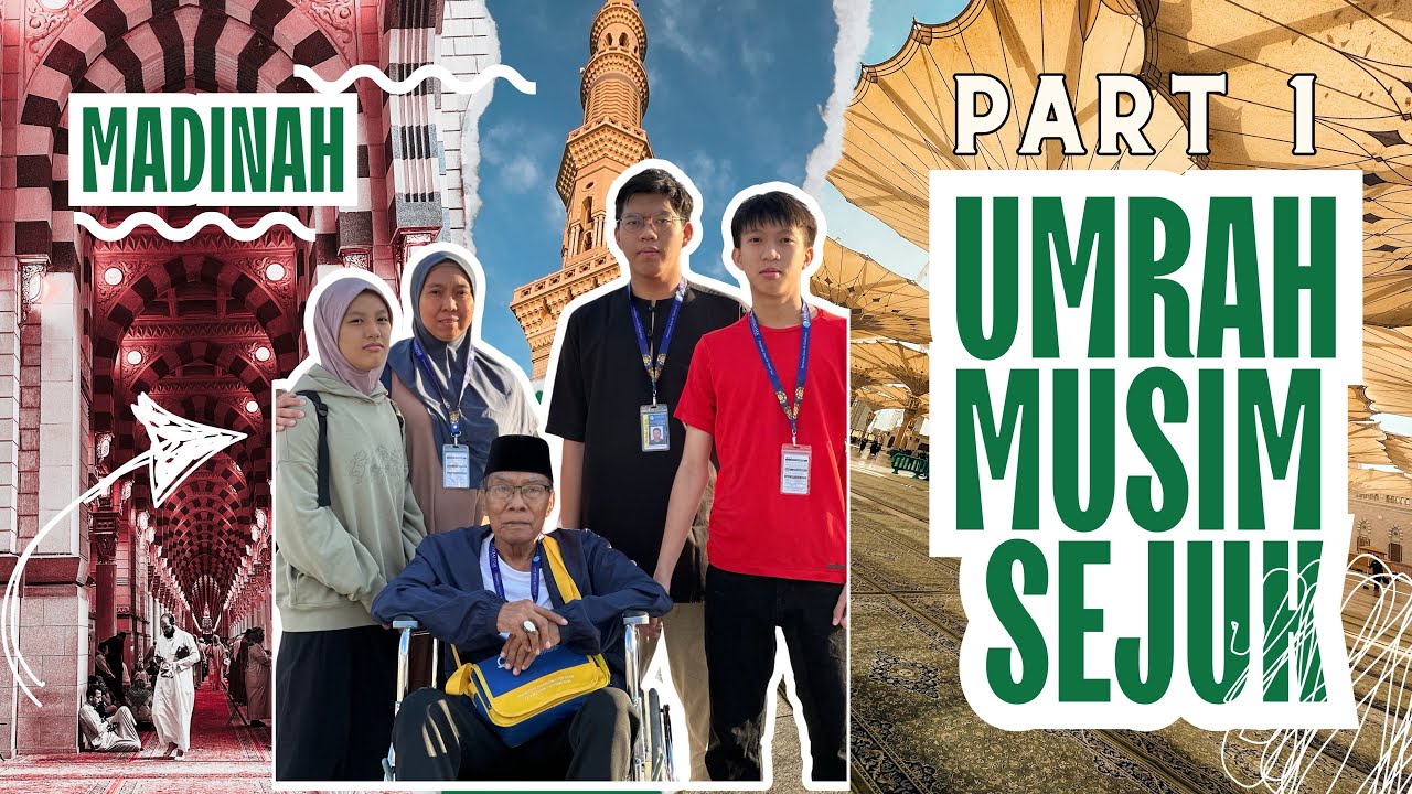 PART 1 - Vlog Umrah Musim Sejuk Disember 2024 (Madinah)