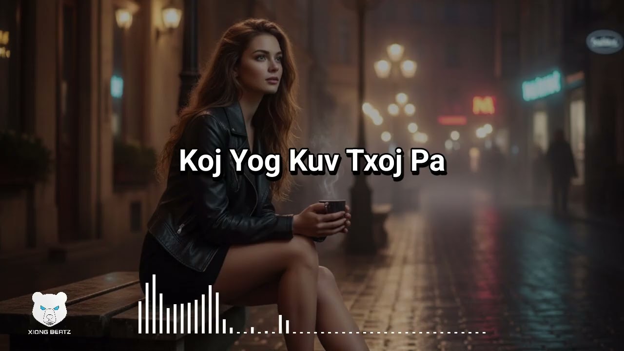 Koj Yog Kuv Txoj Pa (Cover Xiong Beatz)
