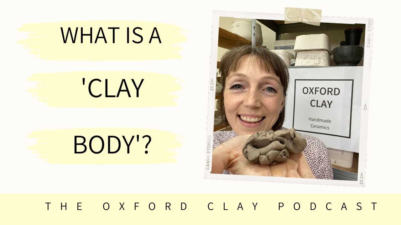 What is a Clay Body in Pottery?