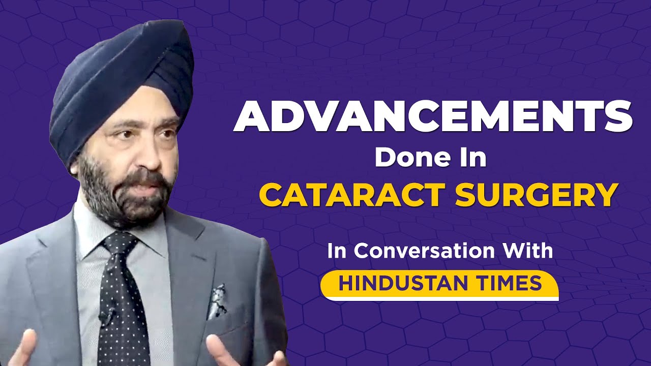 Cataract Surgery Technology Advancements | Prof. Dr. Mahipal S Sachdev | Centre For Sight