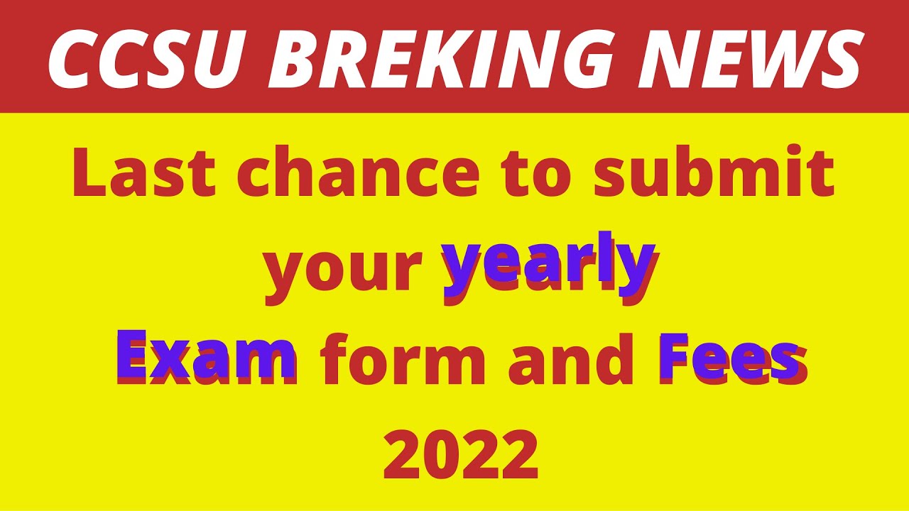 ccsu exam form last date | ccsu latest news today | ccsu new update | ccsu | ccsu exam news