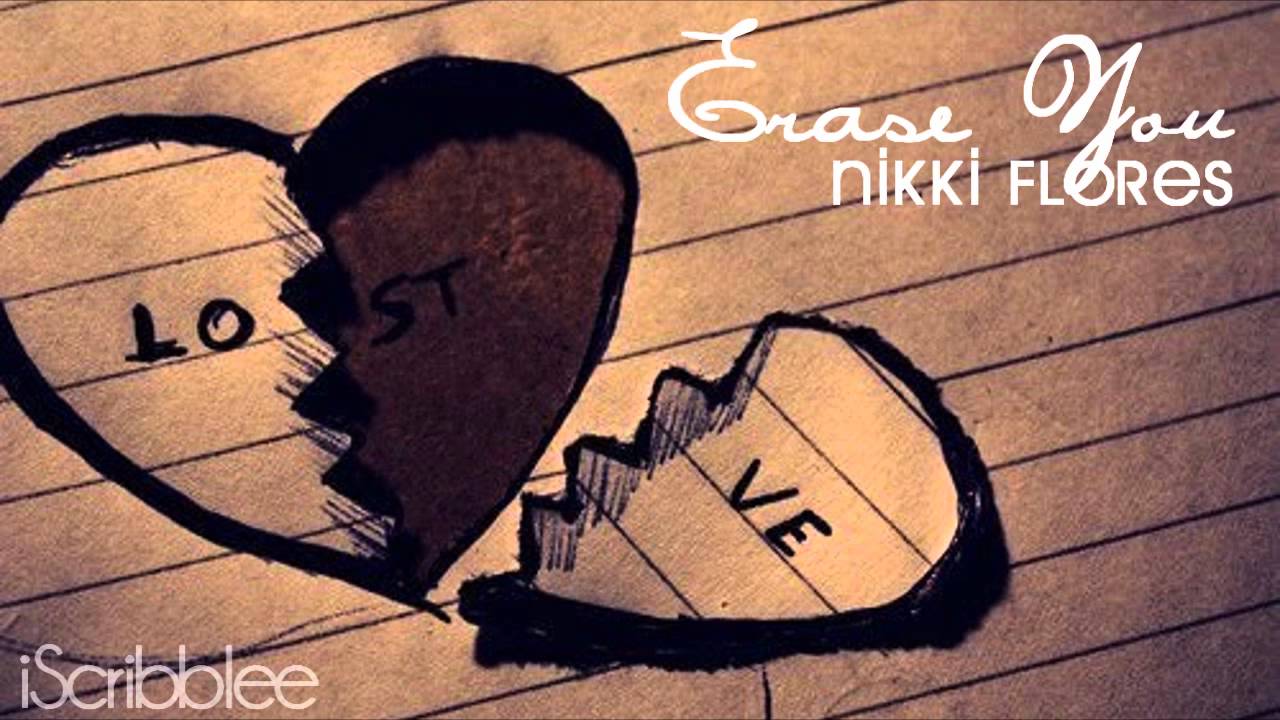 Nikki Flores - Erase You