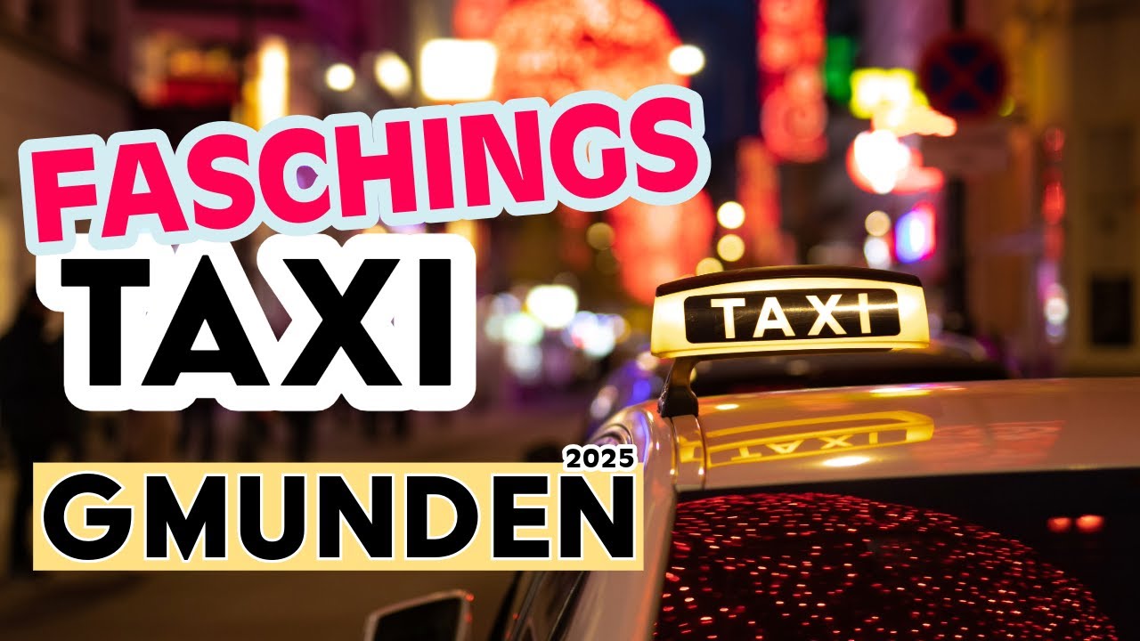 Faschingstaxi Gmunden 2025