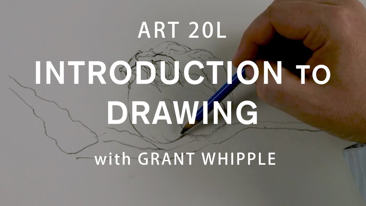 ART 20L - Introduction to Drawing - UCSC Summer Session Online