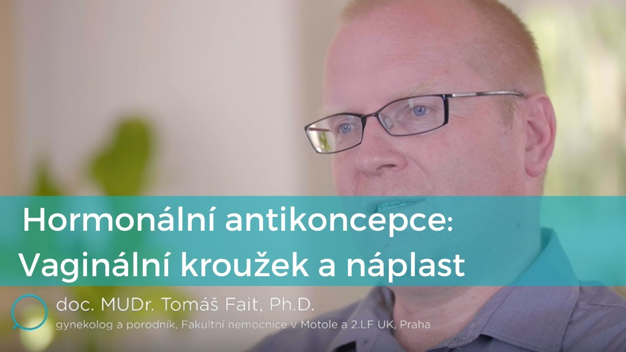 Hormonální antikoncepce: Vaginální kroužek a náplast