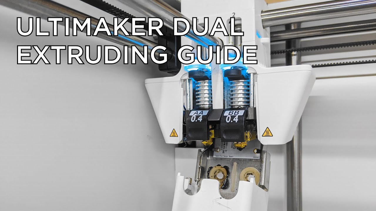 Ultimaker Dual Extrusion Guide