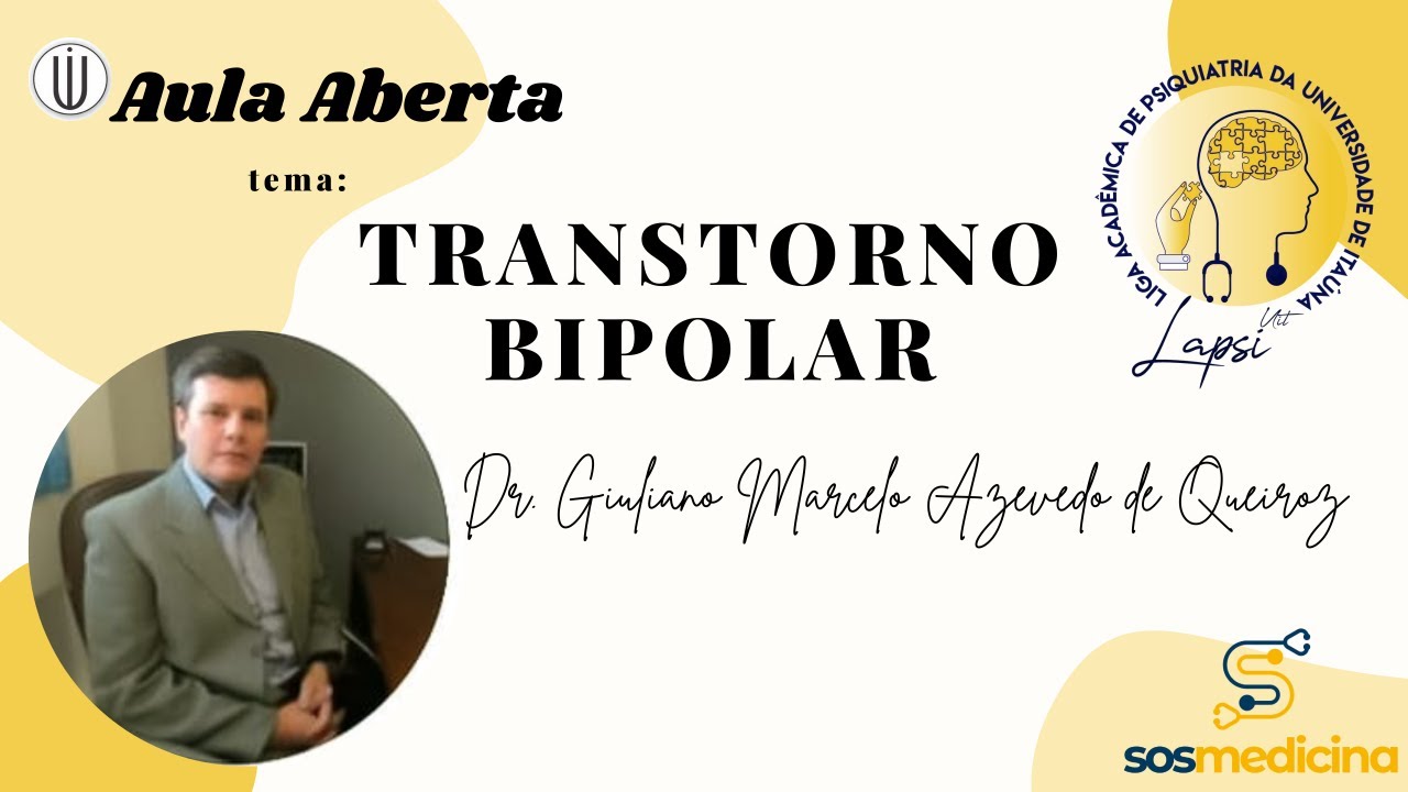 Aula Aberta: Transtorno Bipolar - LAPSI