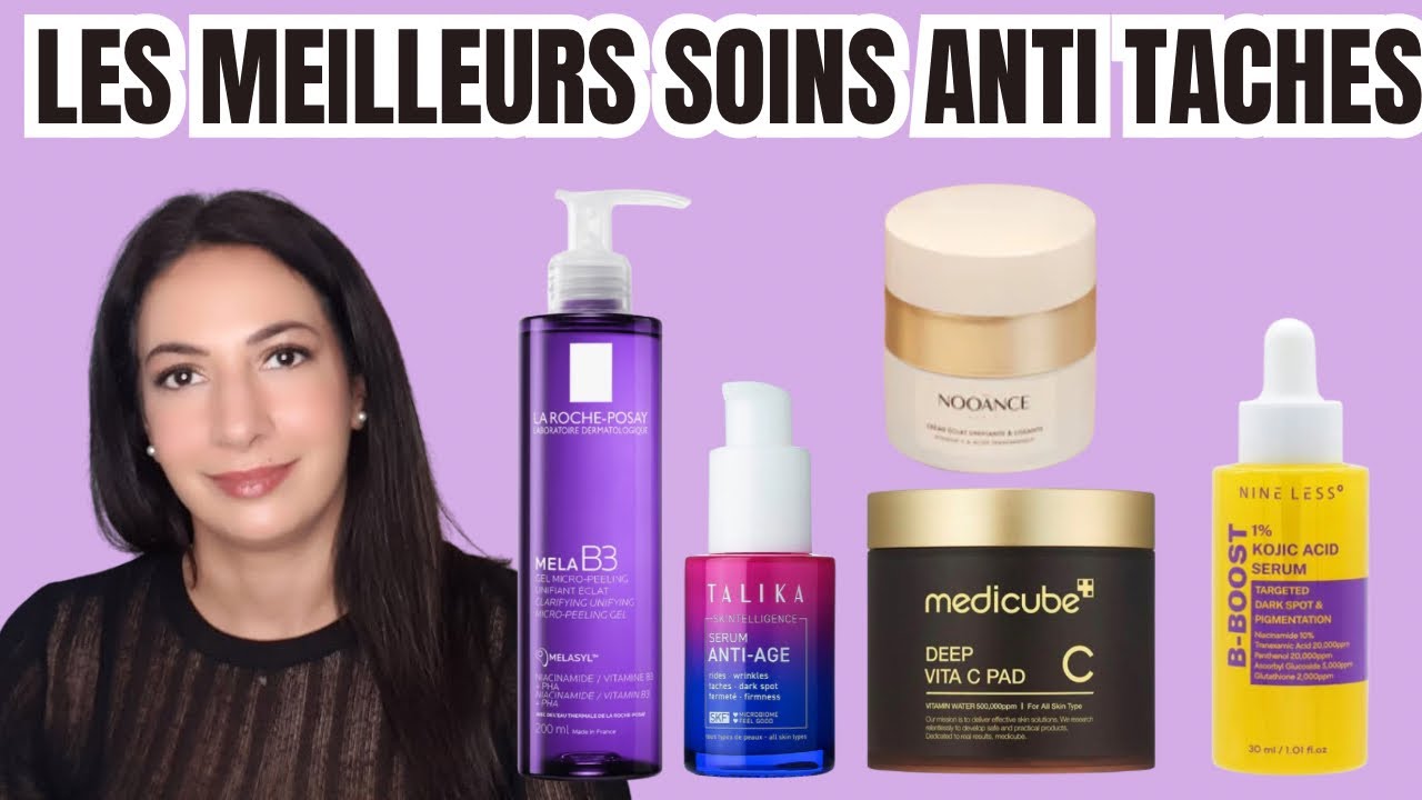 LES MEILLEURS SOINS ANTI TACHES : melasma , cicatrices, taches pigmentaire