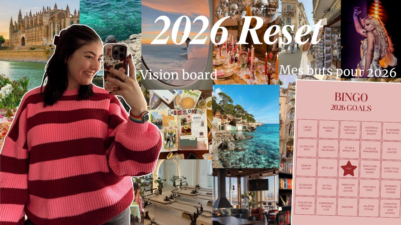 Reset with me pour la nouvelle ann&eacute;e 💫 Vision board, Accomplissements & Mes buts pour 2026