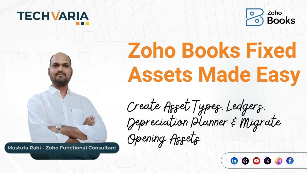 Zoho Books Fixed Assets Made Easy - Full Setup & Depreciation Automation Guide