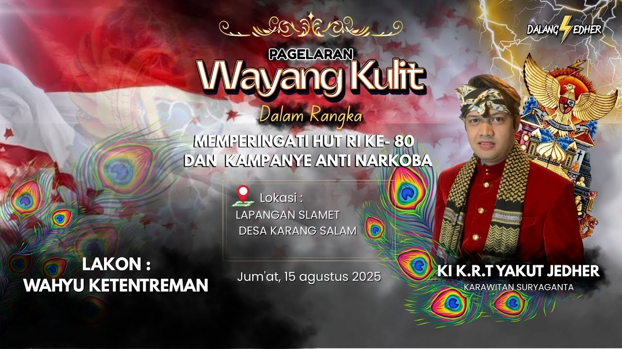 🔴 LIVE STREAMING WAYANG KULIT I KI K.R.T YAKUT JEDHER I LAKON WAHYU KATENTREMAN I 15 AGUSTUS 2025