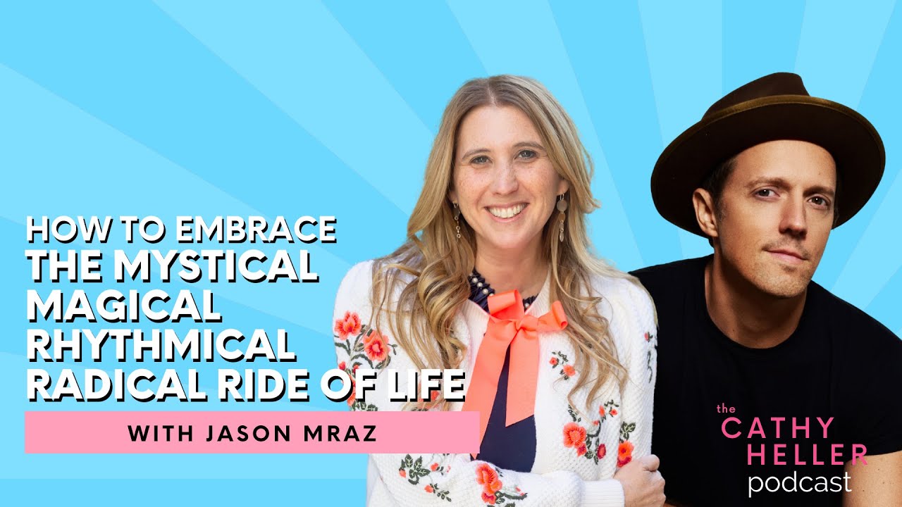 Jason Mraz on How to Embrace the Mystical Magical Rhythmical Radical Ride of Life