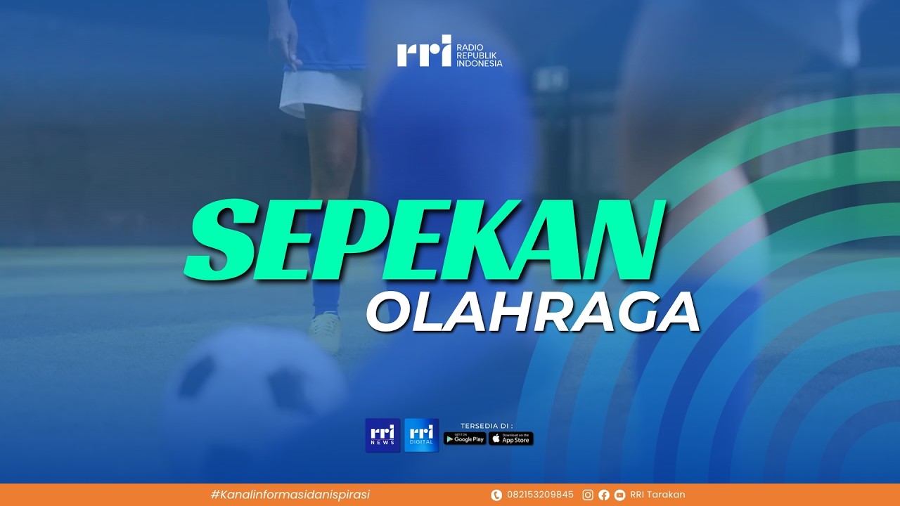 BERITA SEPEKAN OLAHRAGA - EDISI MINGGU 15 FEBRUARI 2026