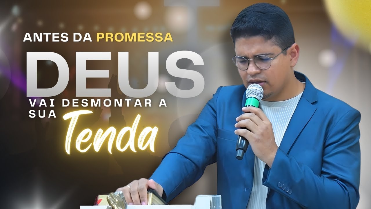 Antes da PROMESSA Deus vai Desmontar a sua TENDA l Ministração