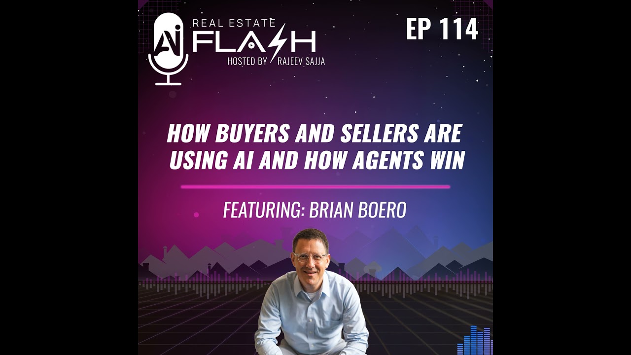Ep 114: How Buyers and Sellers are Using AI and How Agents Win