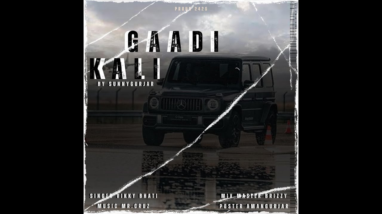 GAADI KALI - SUMANSUNNY, VICKY BHATI | NEW PUNJABI SONG 2024 | (OFFICIAL AUDIO)