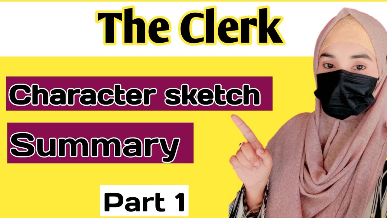 The Clerk in Canterbury Tales |  Character Sketch & Summary Explained