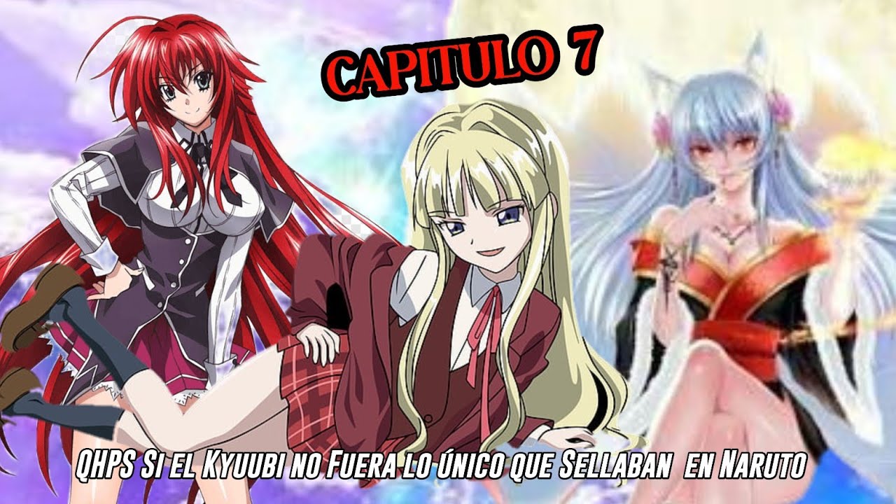 QHPS Si el Kyuubi no Fuera lo único que Minato Sellaba en Naruto:// Capitulo 7
