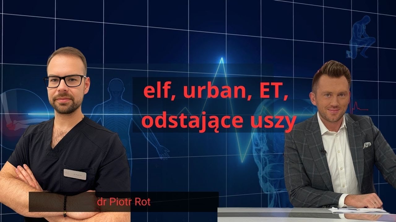 ODSTAJĄCE USZY U DZIECKA &ndash; CO ROBIĆ, GDY WYGLĄDA JAK ELF? | DR PIOTR ROT