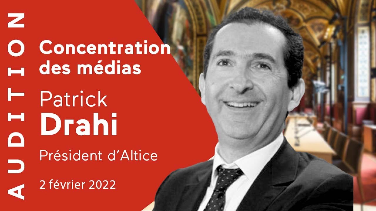 Concentration des m&eacute;dias : Patrick Drahi (Altice) devant la commission d'enqu&ecirc;te du S&eacute;nat