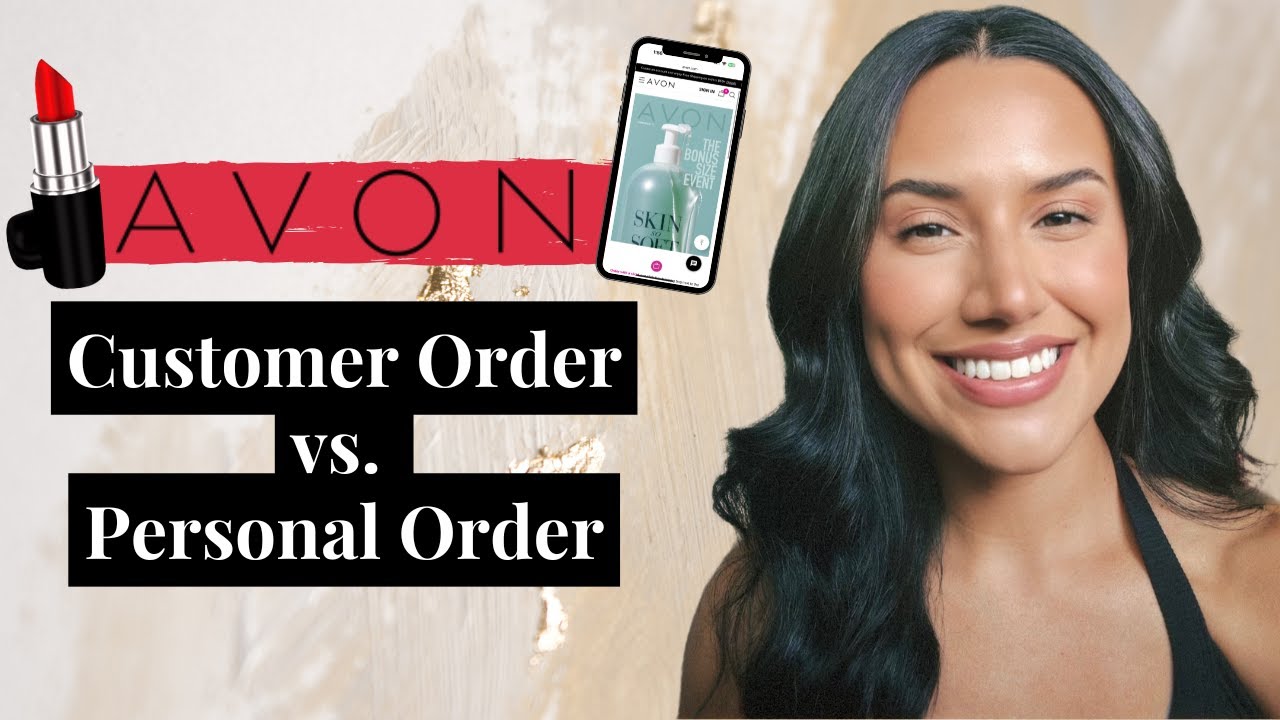 Avon: Customer Order or Personal Order? Don’t Make This Mistake!