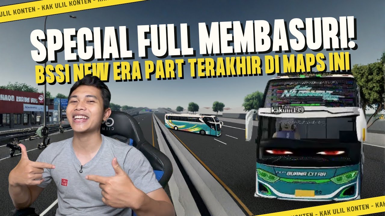 PUTAR BALIK FULL BASURI BBSI NEW ERA - TERAKHIR PART 5