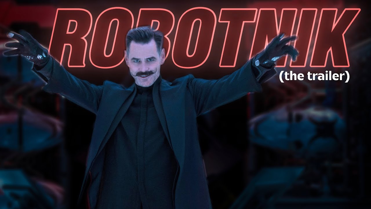 Sonic the Hedgehog | The Robotnik Trailer (Fan-Edit)