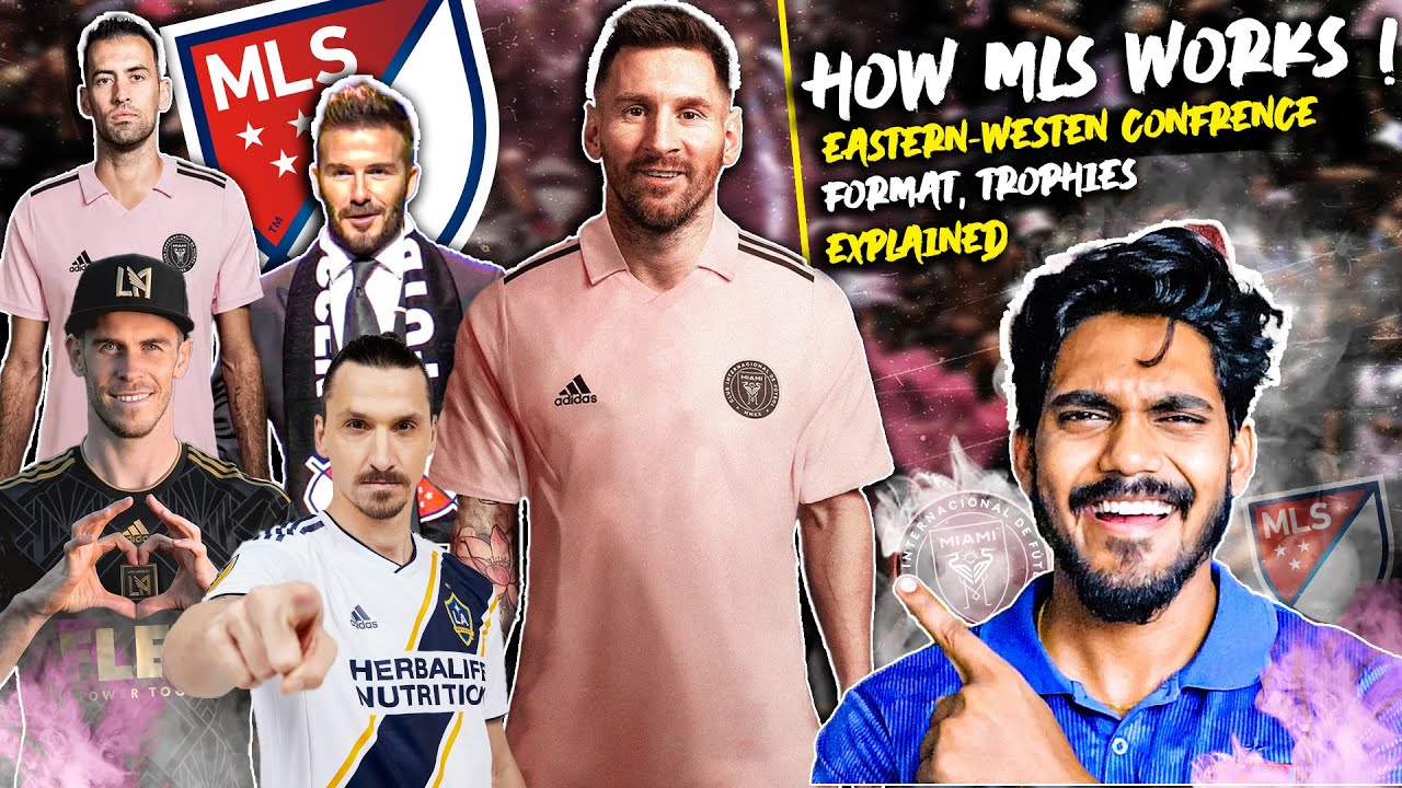 MLS (Major League Soccer) : Explained in Hindi | How MLS works ?