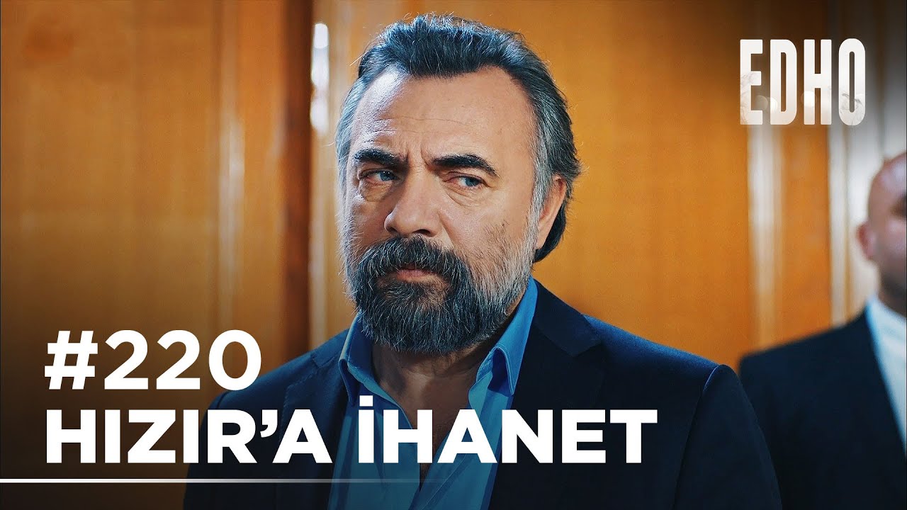 220. Bölüm ''Tufan'ın Hızır'a ihaneti'' | Eşkıya Dünyaya Hükümdar Olmaz