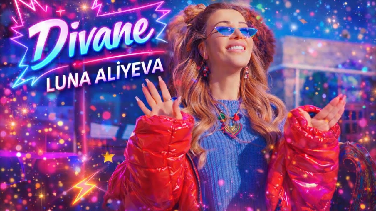 Luna Aliyeva &ndash; Divane (Official Music Video)