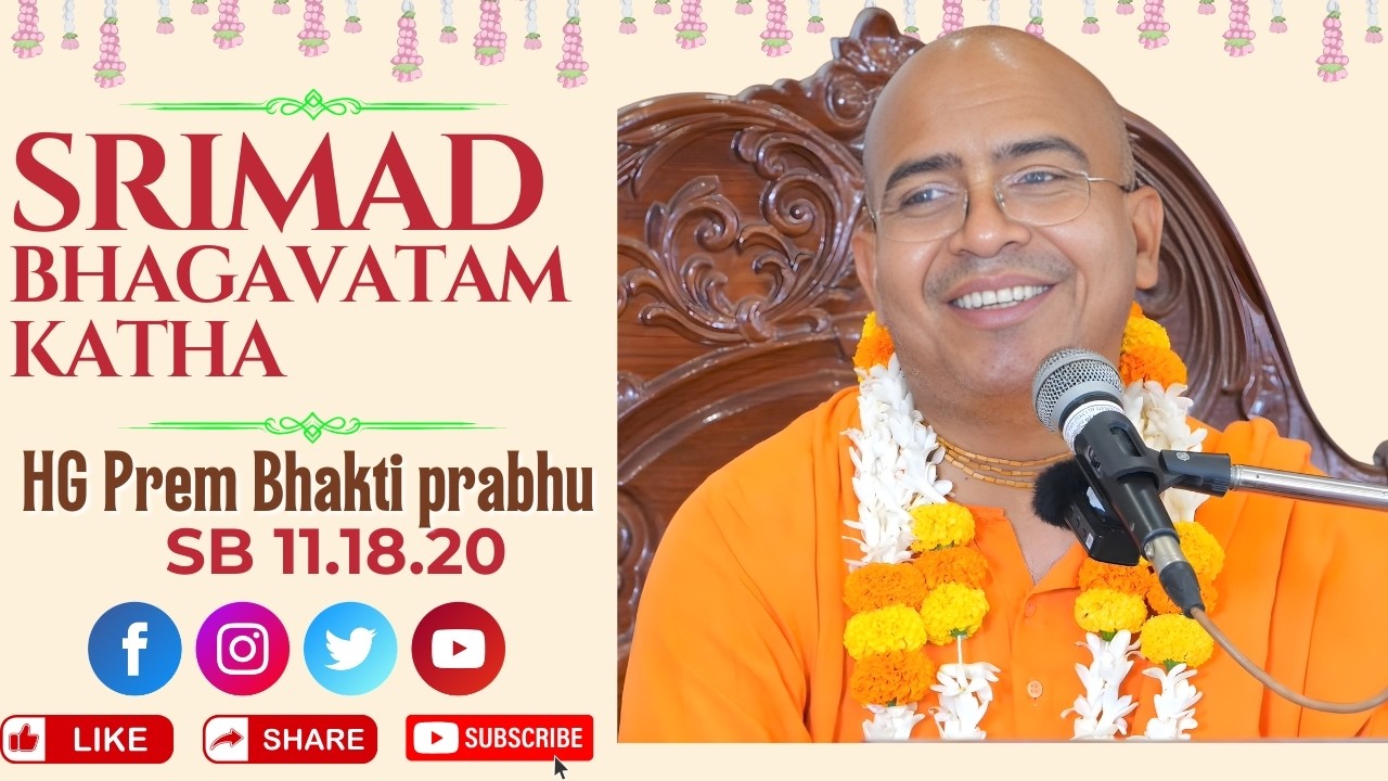 SB 11.18.20 | 12th March 2026 | HG Prem Bhakti  Prabhu