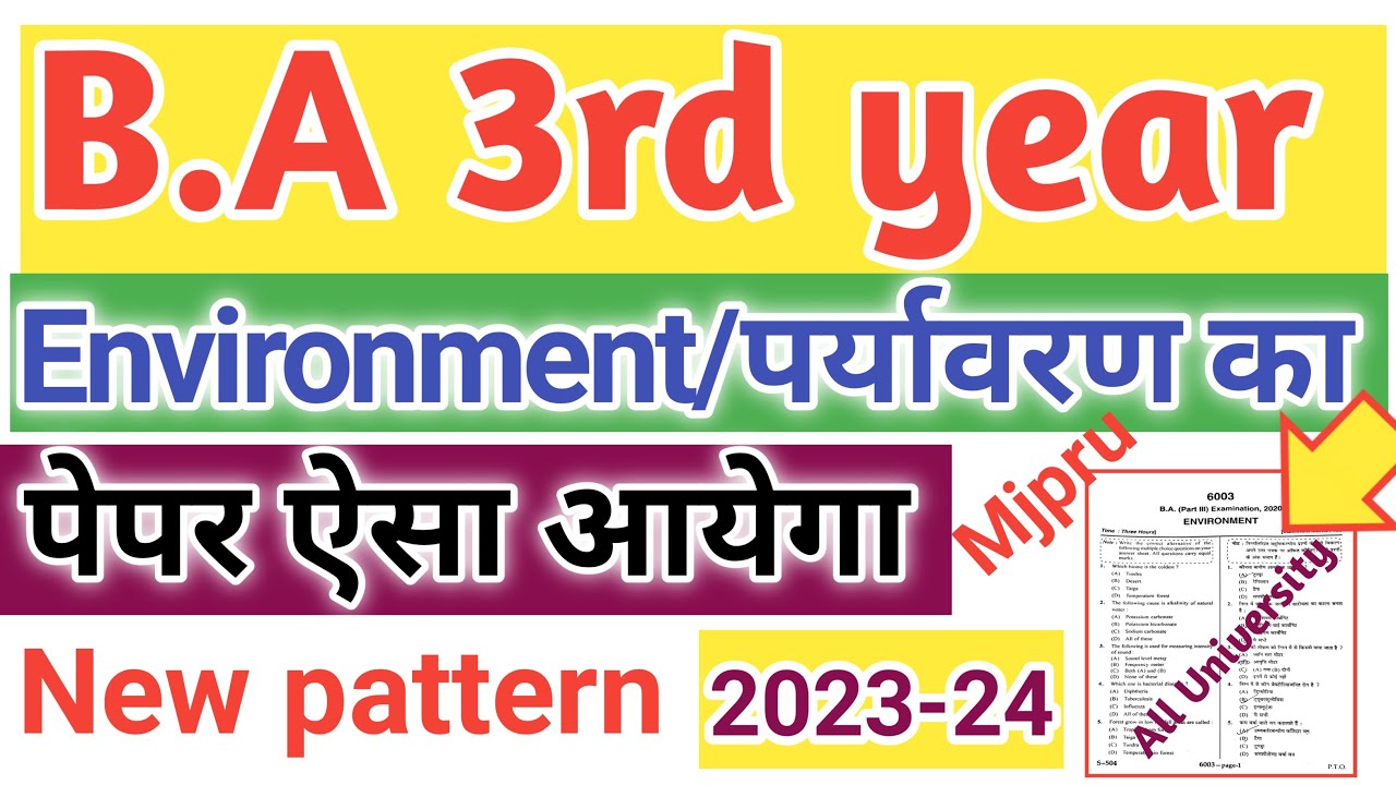 BA 3rd environment paper,ba 3rd year environment paper previous year,BA Exam date 2023 mjpru