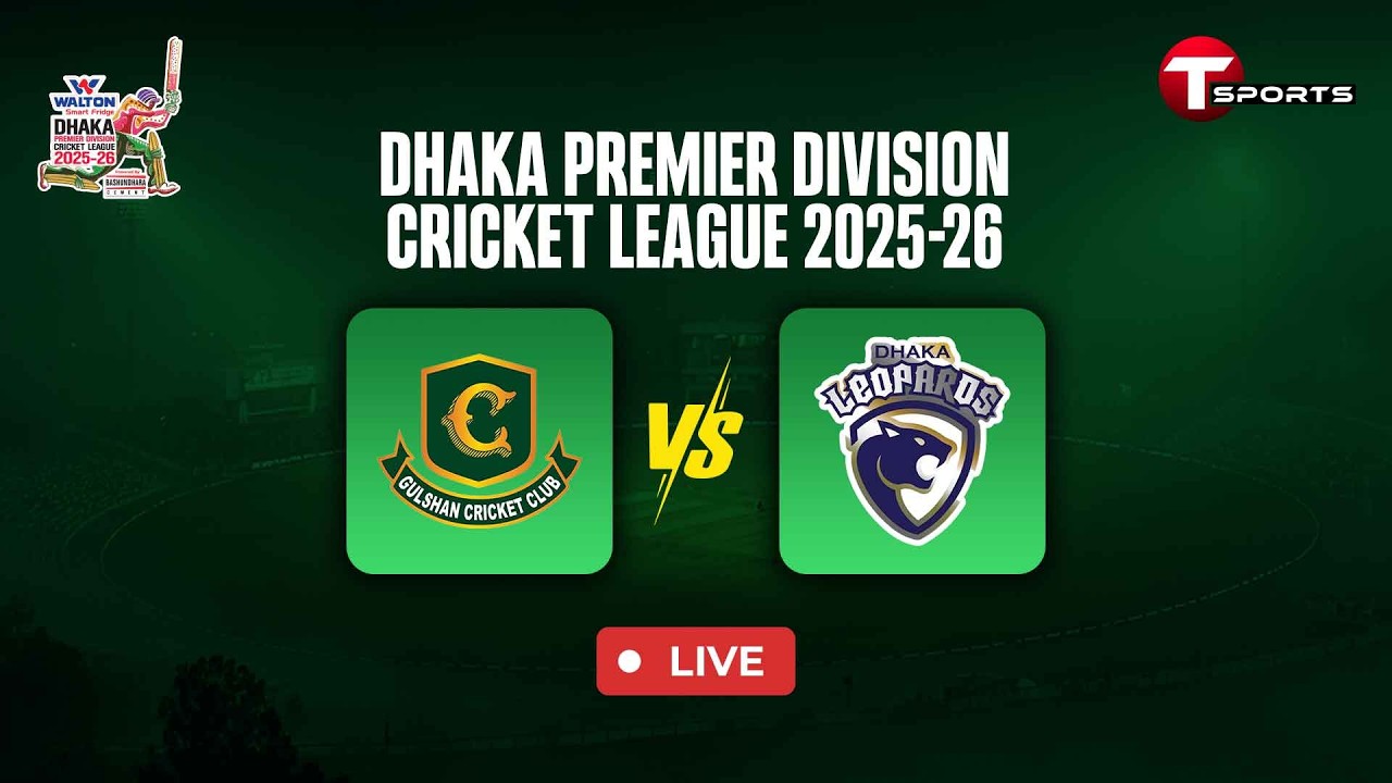 LIVE | Gulshan Cricket Club vs Dhaka Leopards | Match - 23 | DPL 2025-26 | T Sports
