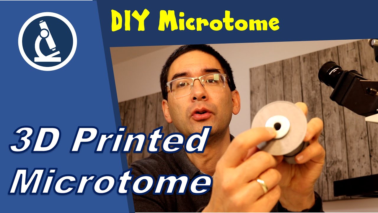 🔬  How I 3D printed a microtome to cut specimens for microscopy