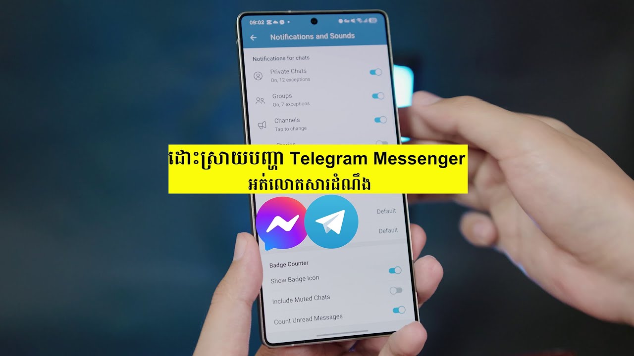 ជួសជុលបញ្ហា Telegram និង Messenger អត់លោតសារ