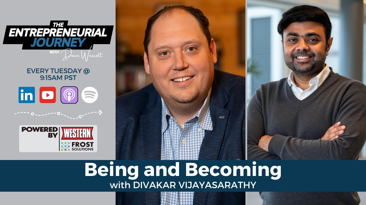 Being and Becoming | The Entrepreneurial Journey
