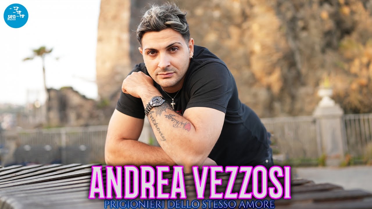 Andrea Vezzosi - Prigionieri dello stesso amore ( Ufficiale 2023 )