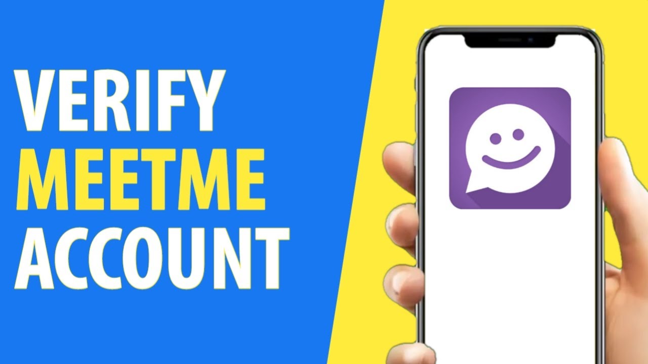 How to Verify MeetMe Account
