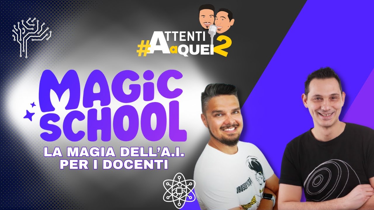 Esploriamo MAGIC SCHOOL, l'Assistente AI per Docenti